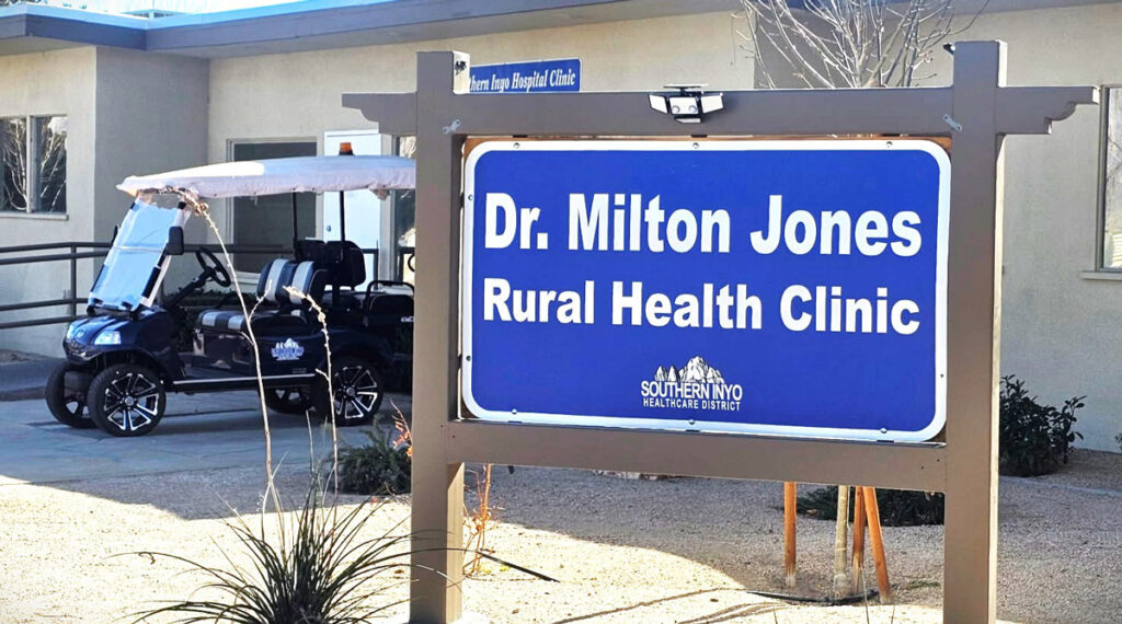 Dr. Milton Jones Rural Health Clinic, a practice affiliated with Southern Inyo Hospital.